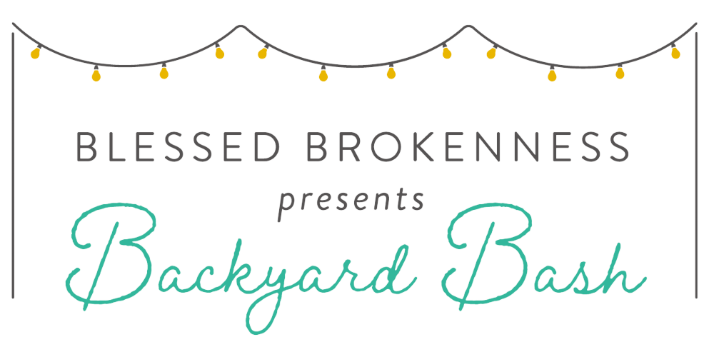 Backyard Bash by Blessed Brokenness